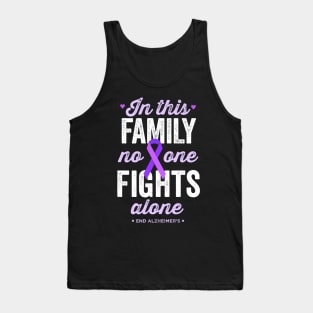 In This Family No One Fights Alone Alzheimers Awareness Gifts Tank Top